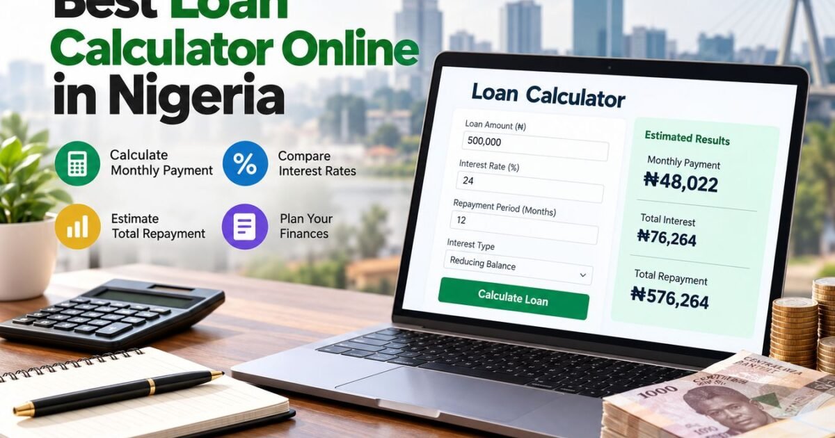 Best Loan Calculator Online in Nigeria